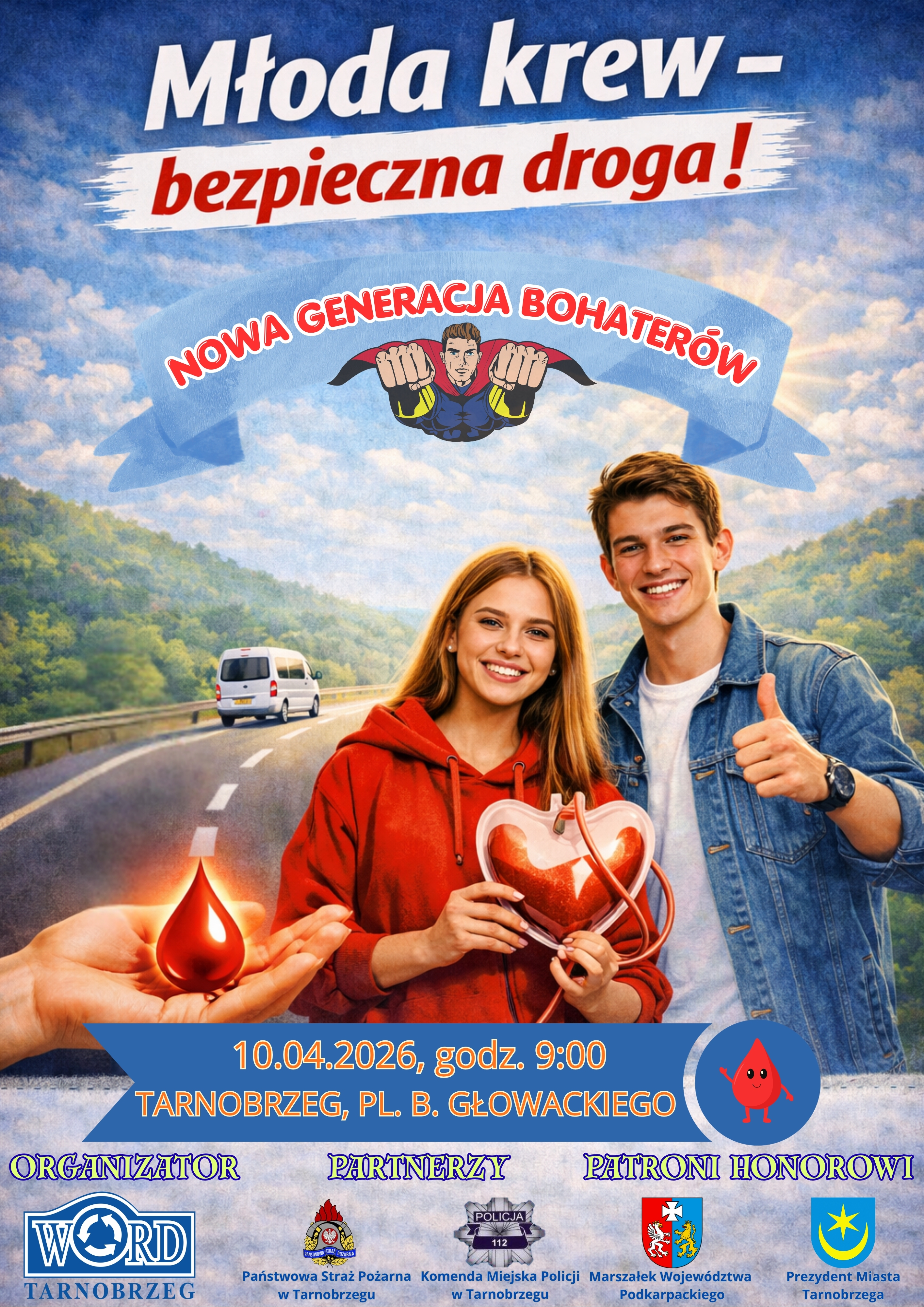 Młoda krew - bezpieczna droga!
